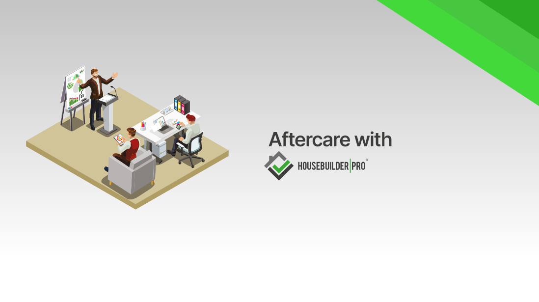 Managing aftercare in Housebuilder Pro: A streamlined solution for efficient issue resolution